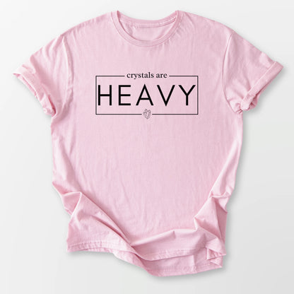Crystals Are Heavy Tee Light Pink T-Shirt