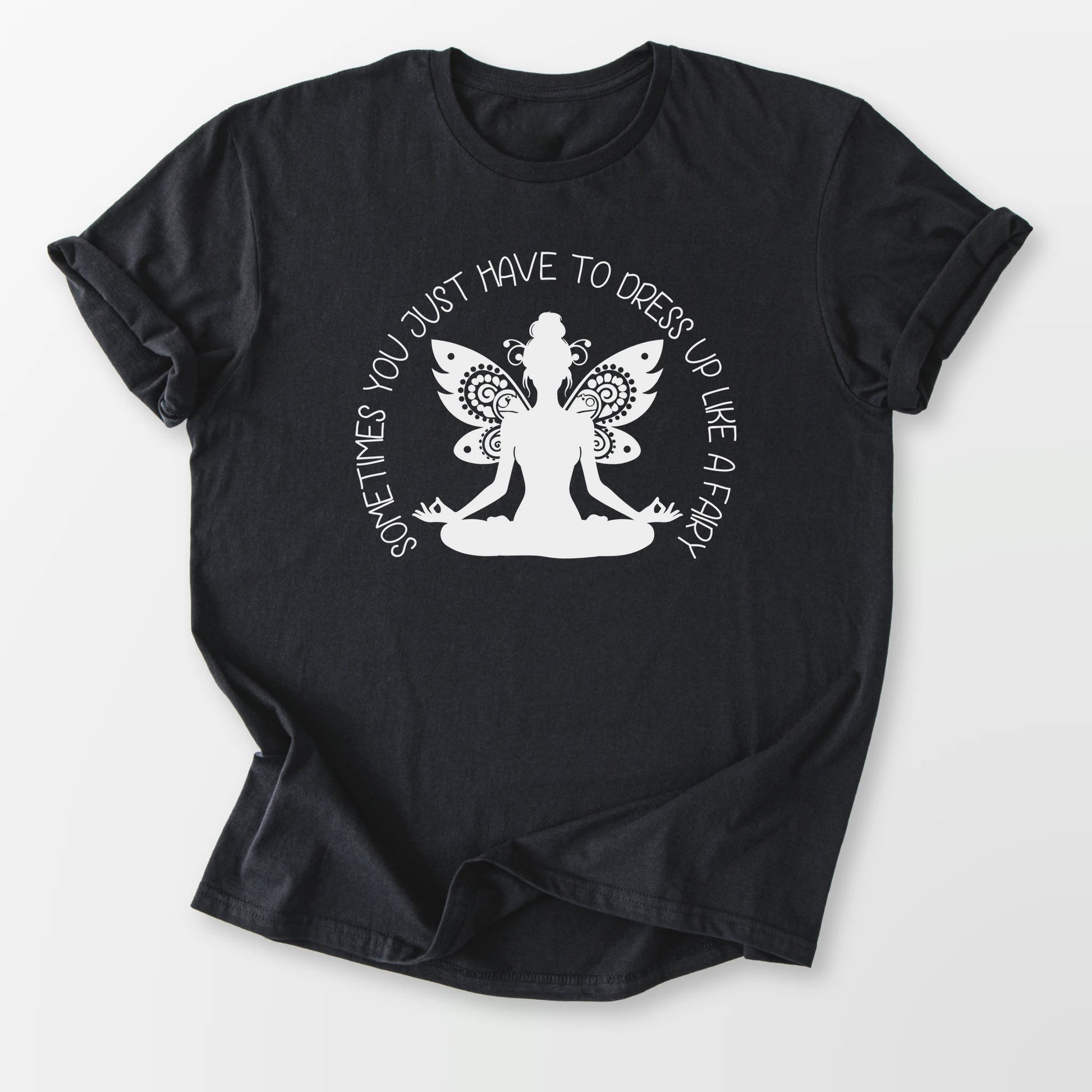 Dress Up Like A Fairy Tee Black T-Shirt