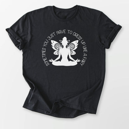 Dress Up Like A Fairy Tee Black T-Shirt
