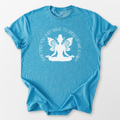 Dress Up Like A Fairy Tee Heather Sapphire T-Shirt