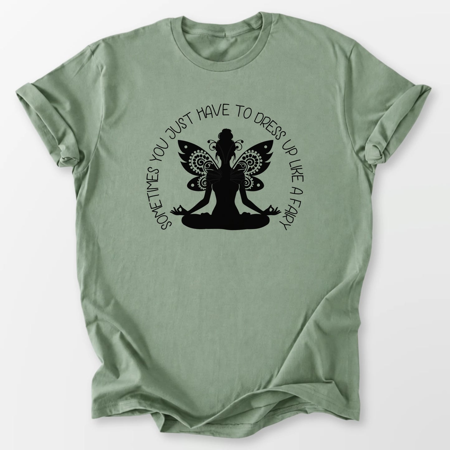 Dress Up Like A Fairy Tee Sage T-Shirt