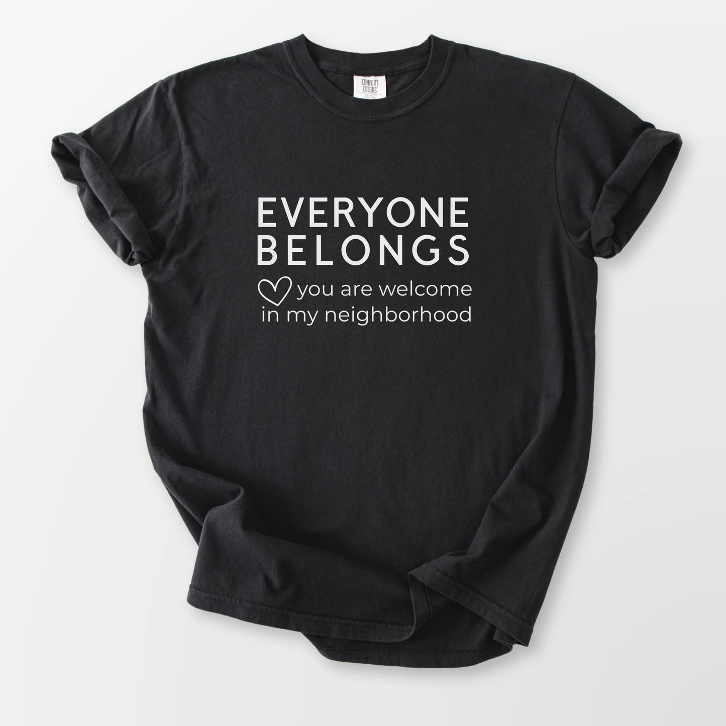 Everyone Belongs Comfort Tee Black T-Shirt