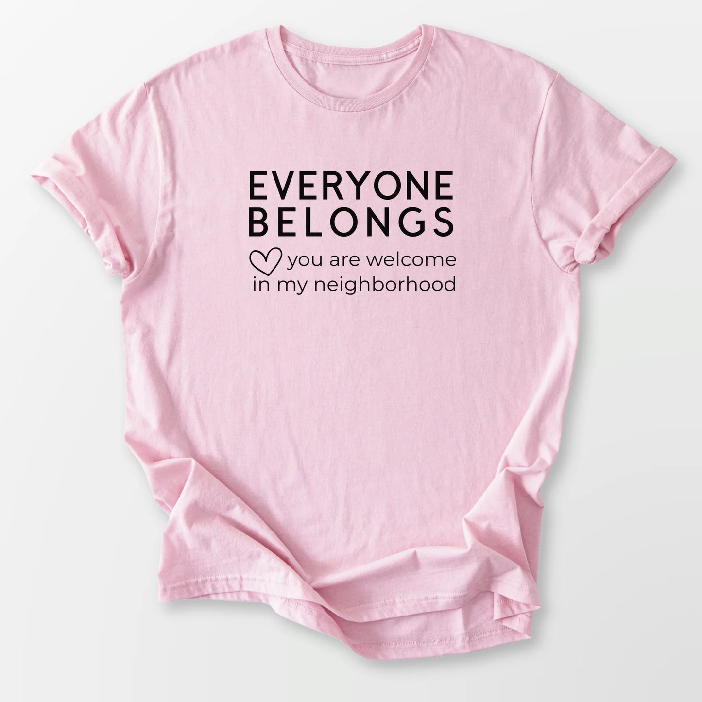 Everyone Belongs Tee Light Pink T-Shirt