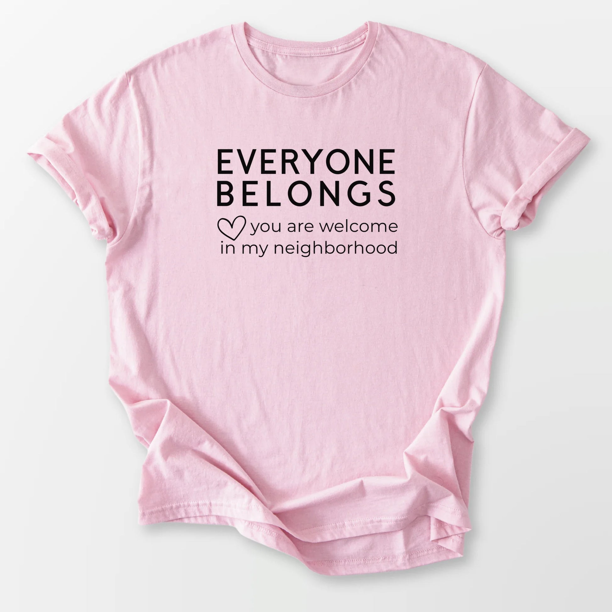Everyone Belongs Tee Light Pink T-Shirt