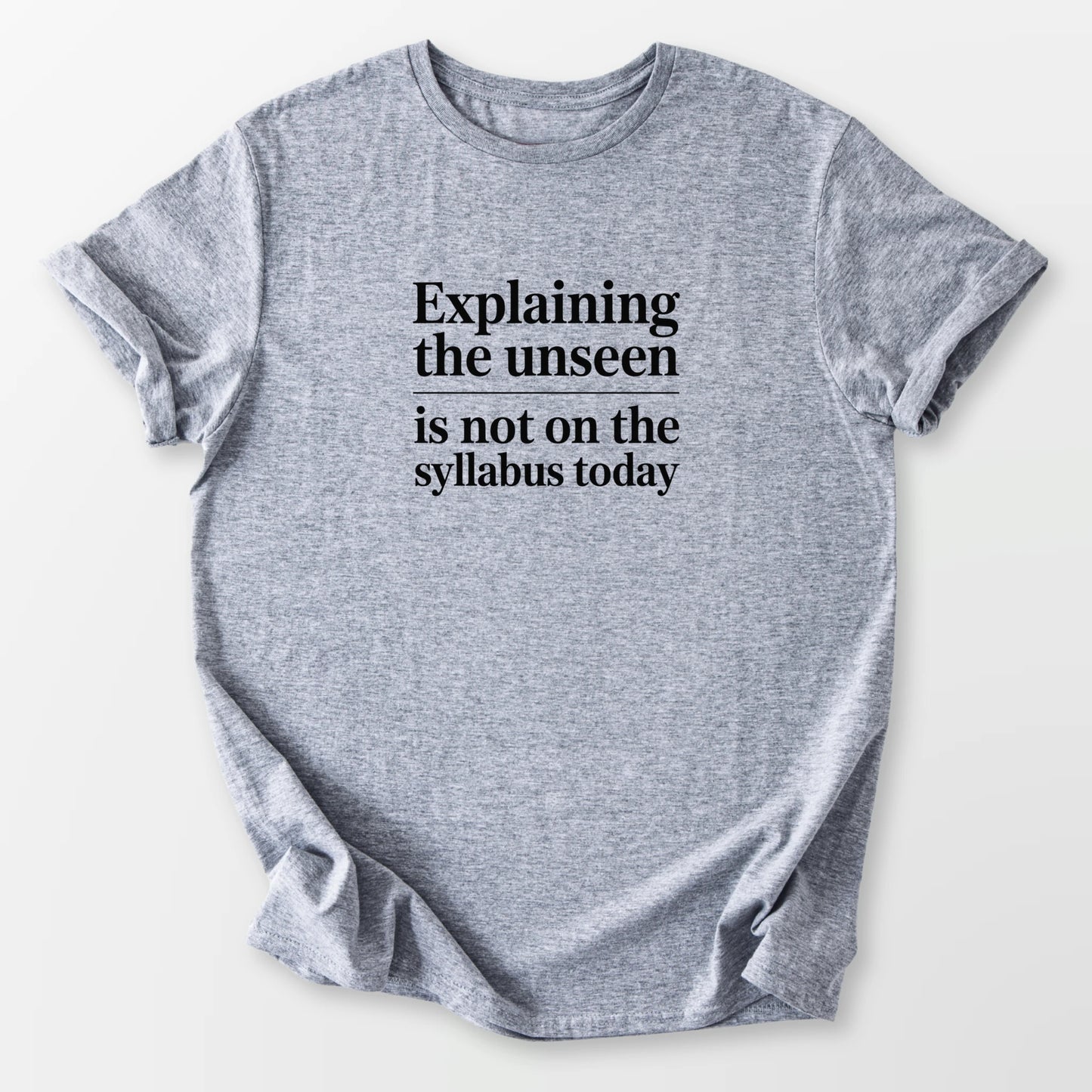 Explaining the Unseen Tee Sport Grey T-Shirt