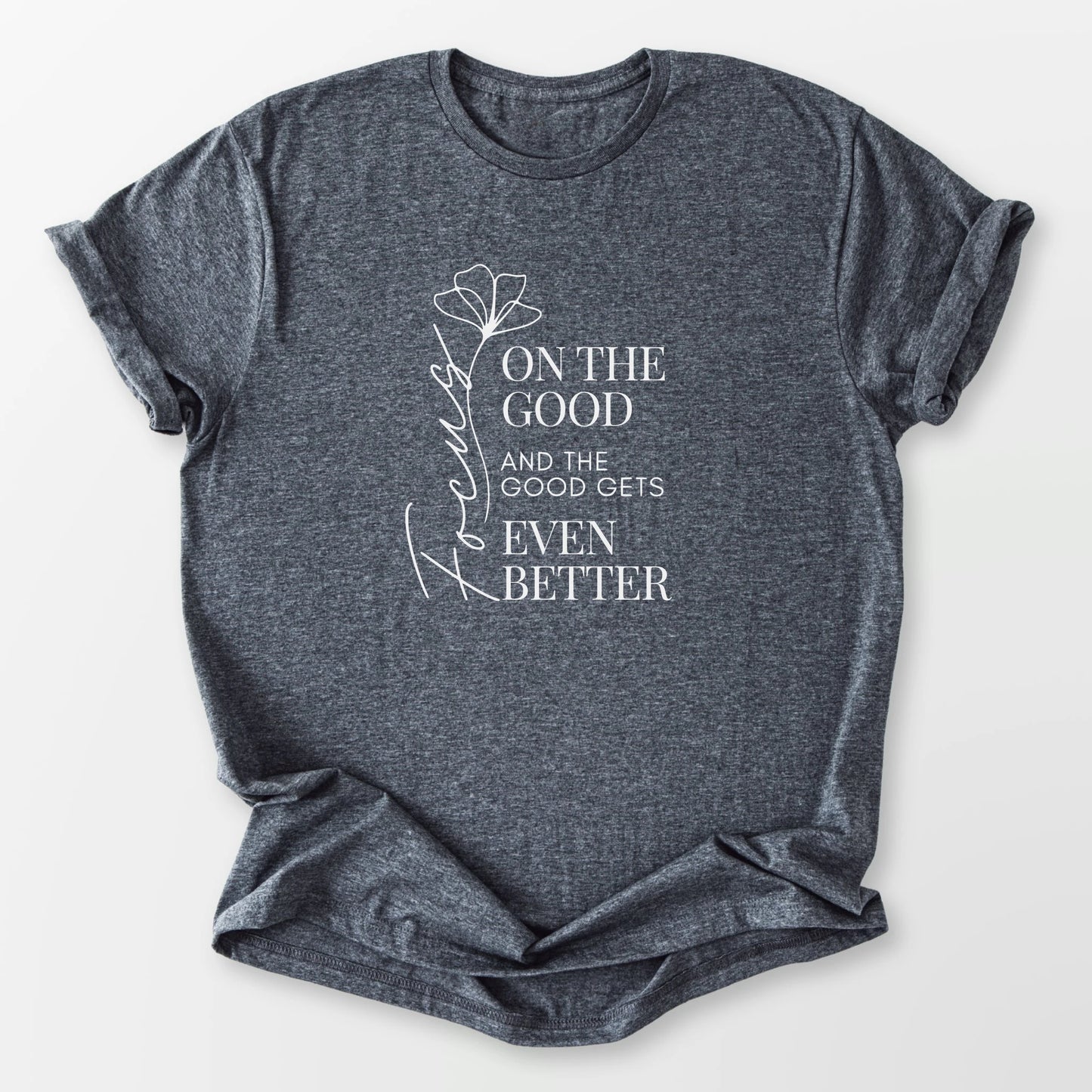 Focus on the Good Tee Dark Heather Grey T-Shirt