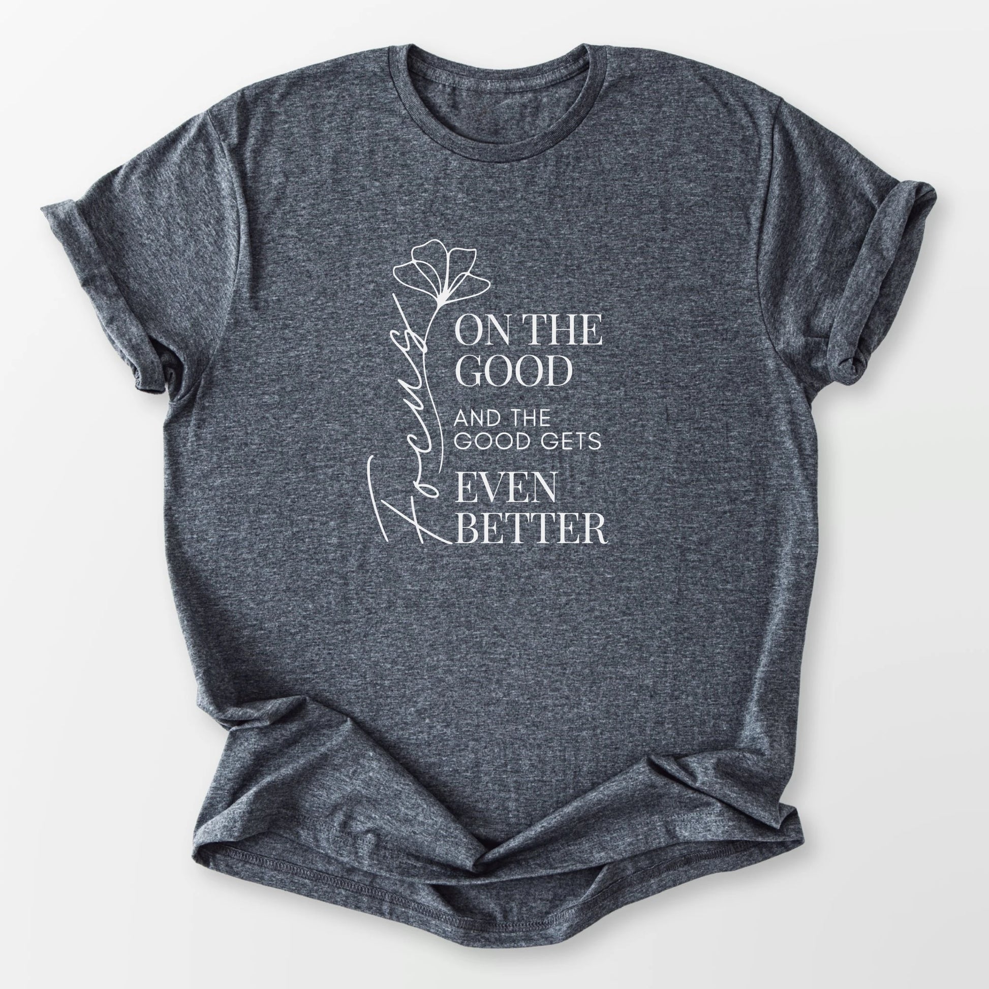 Focus on the Good Tee Dark Heather Grey T-Shirt