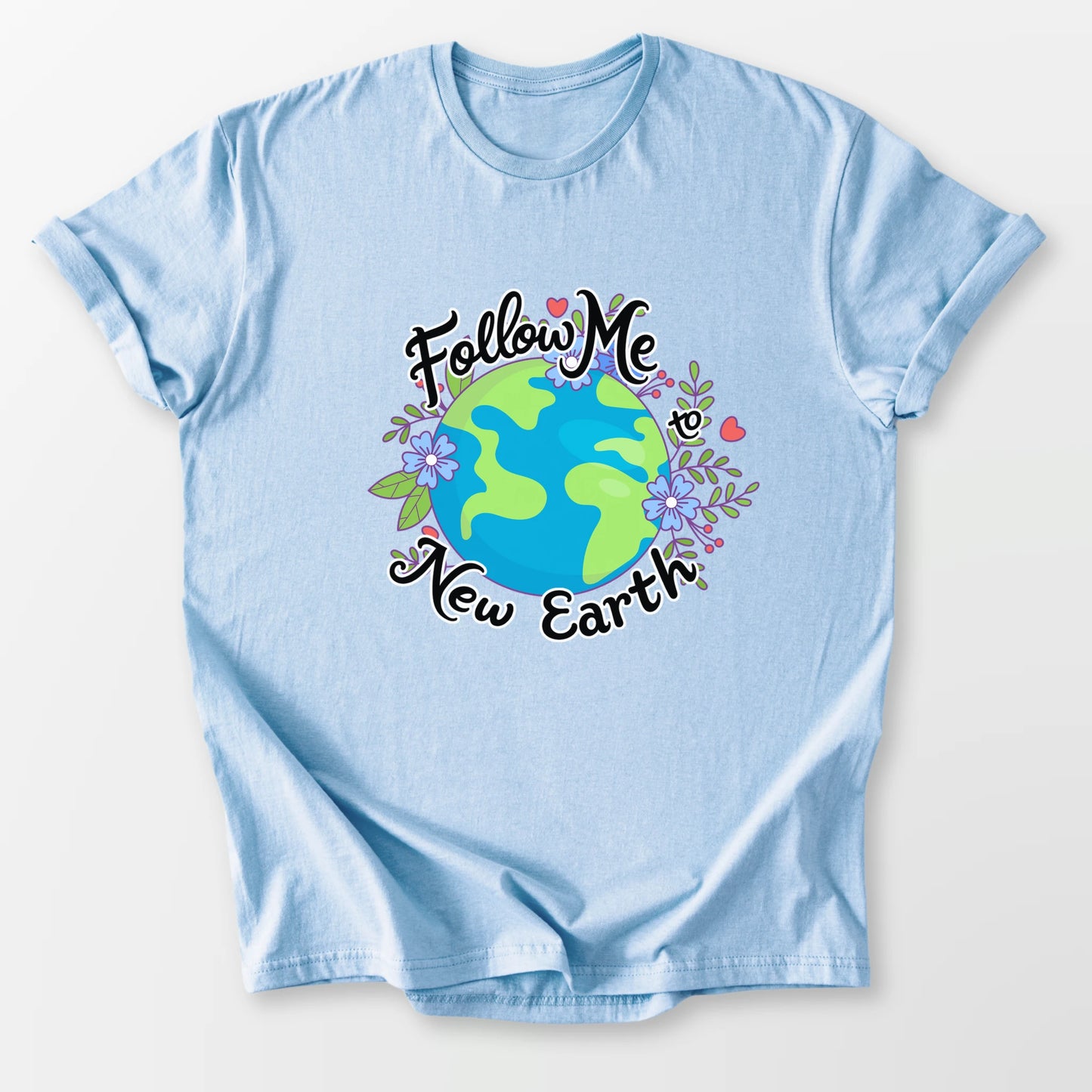 Follow Me to New Earth Tee Light Blue T-Shirt