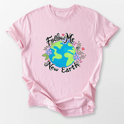 Follow Me to New Earth Tee Light Pink T-Shirt