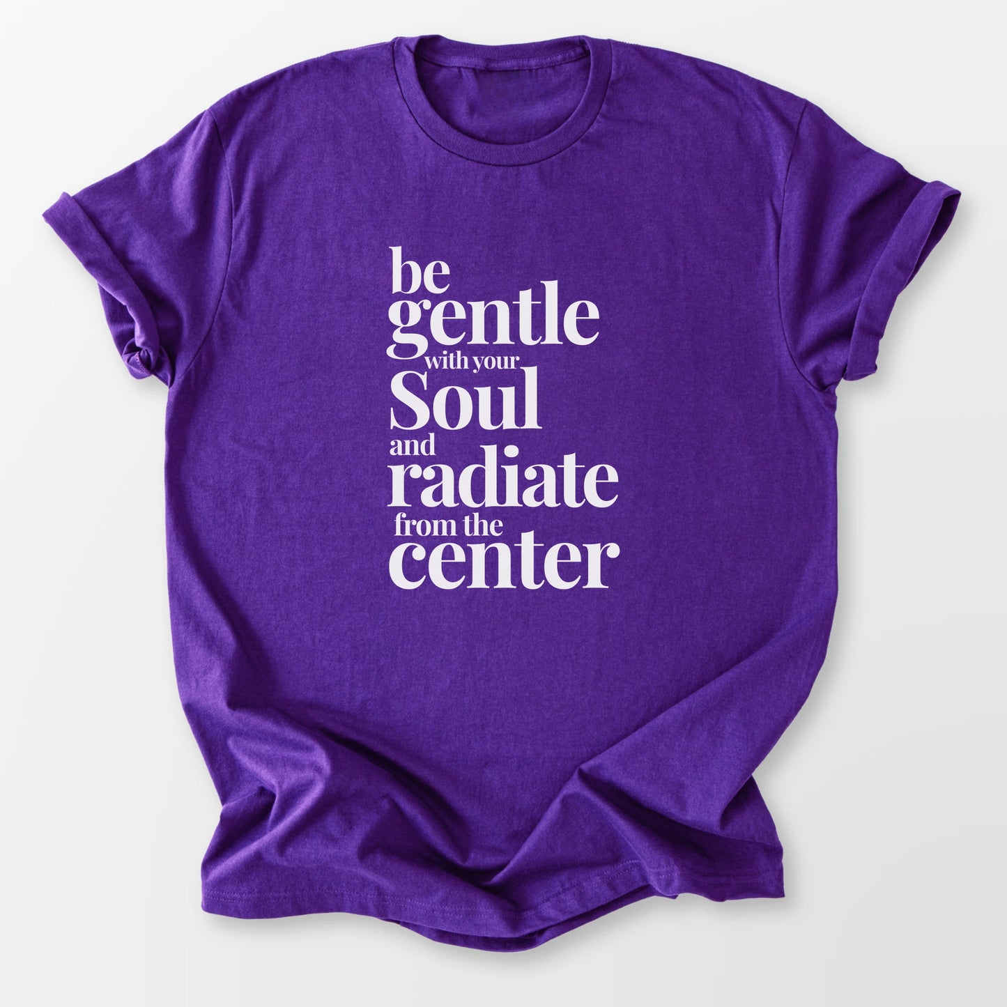 Gentle With Your Soul Tee Purple T-Shirt
