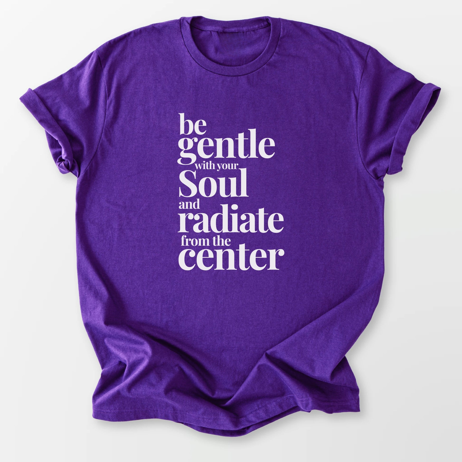 Gentle With Your Soul Tee Purple T-Shirt
