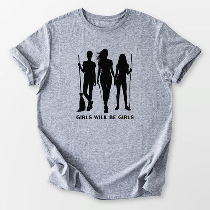 Girls Will Be Girls Tee Sport Grey T-Shirt