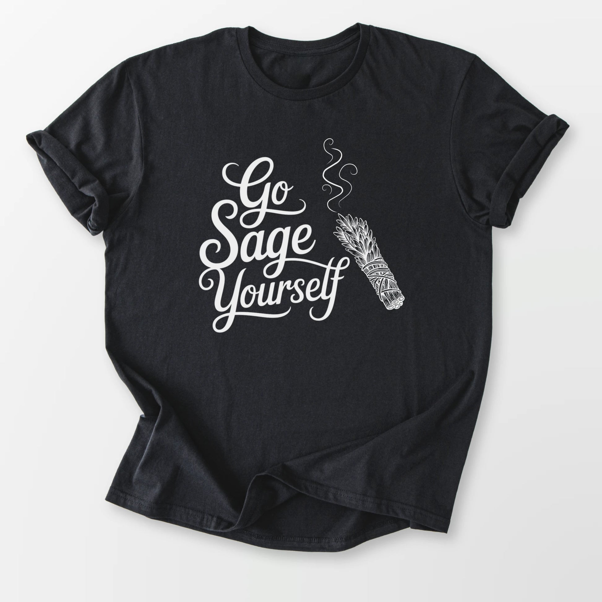 Go Sage Yourself Tee Black T-Shirt