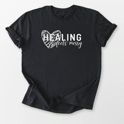 Healing Feels Messy Tee Black T-Shirt