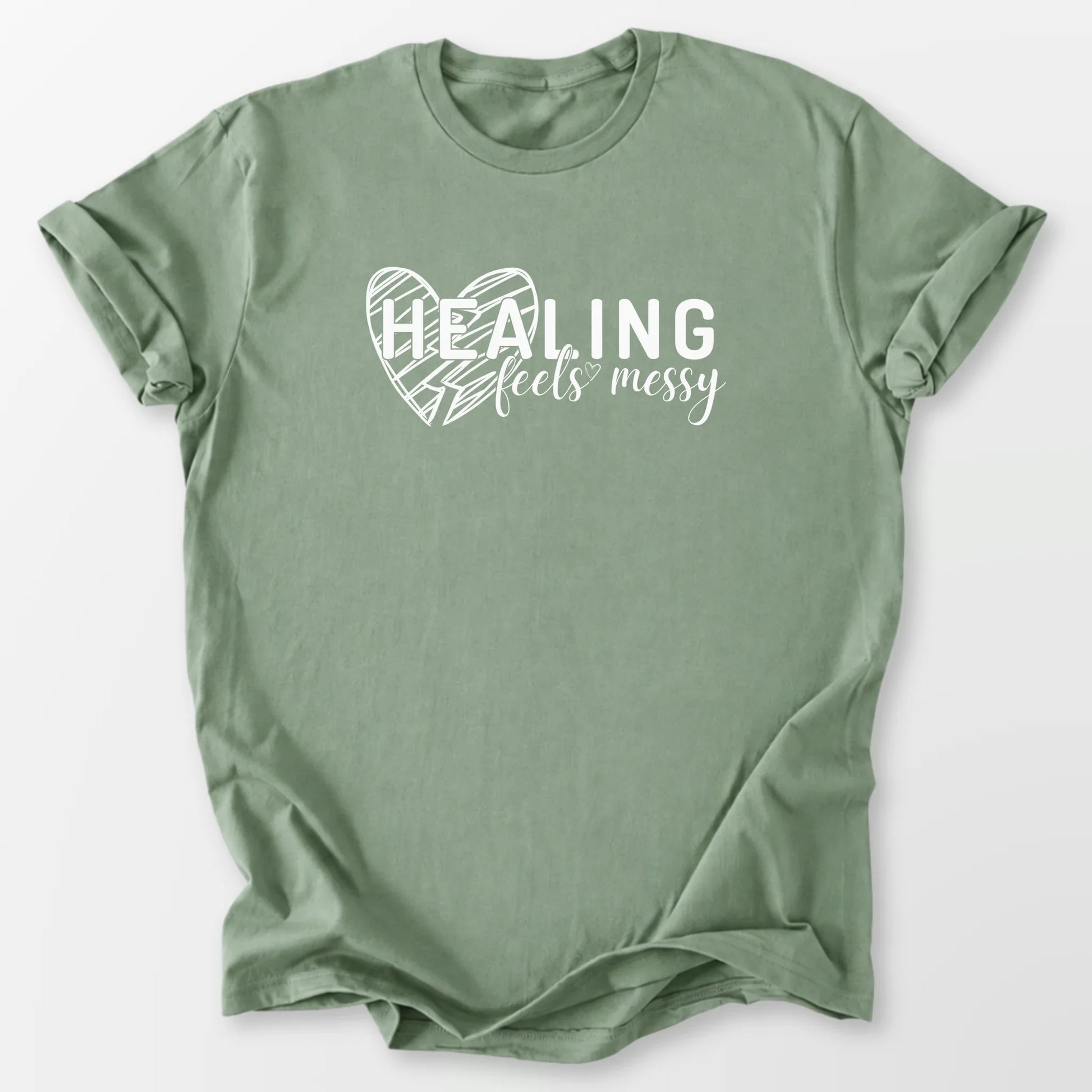 Healing Feels Messy Tee Sage T-Shirt