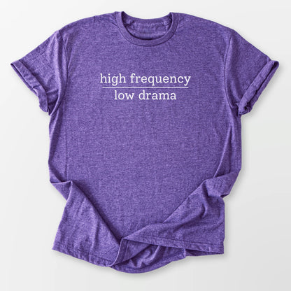 High Frequency Low Drama Tee Heather Purple T-Shirt