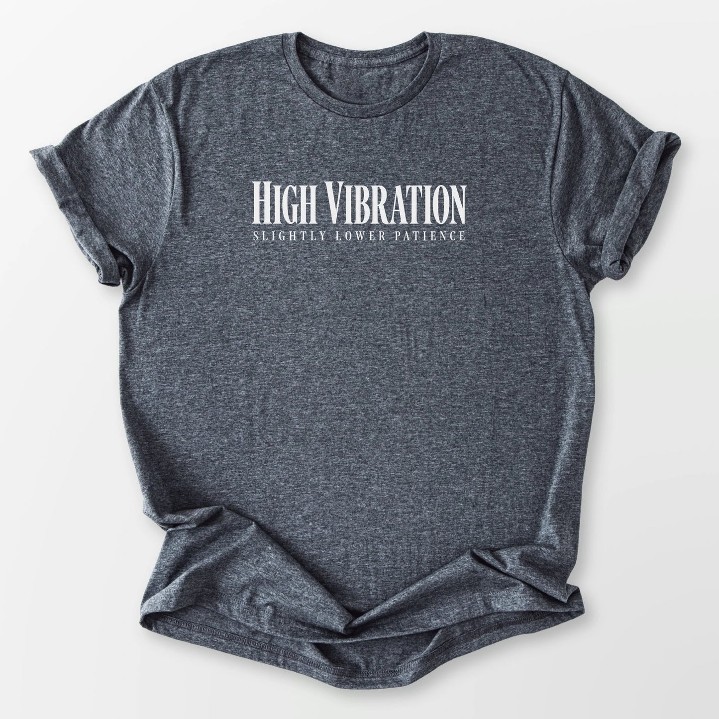 High Vibe Lower Patience Tee Dark Heather Grey T-Shirt