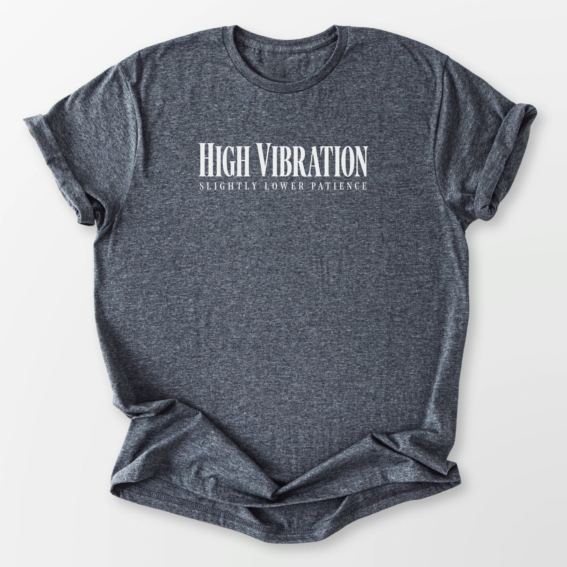 High Vibe Lower Patience Tee Dark Heather Grey T-Shirt