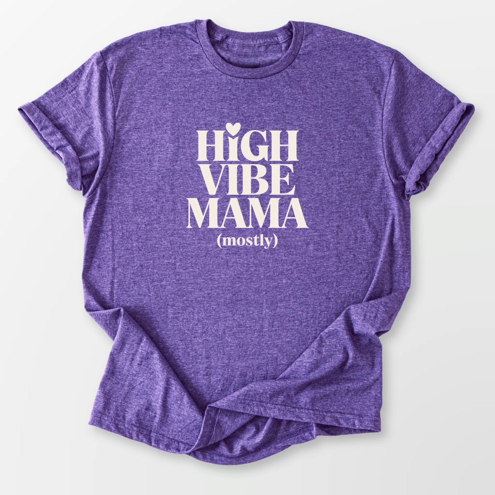 High Vibe Mama Tee Heather Purple T-Shirt