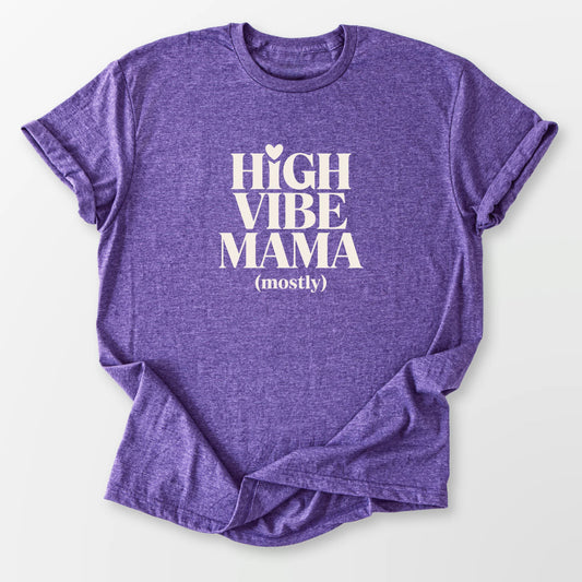 High Vibe Mama Tee Heather Purple T-Shirt