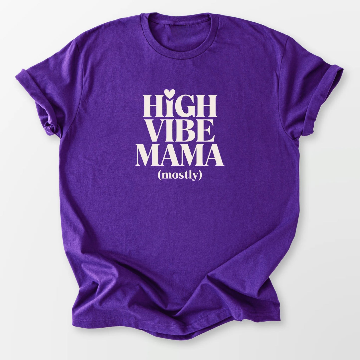 High Vibe Mama Tee Purple T-Shirt