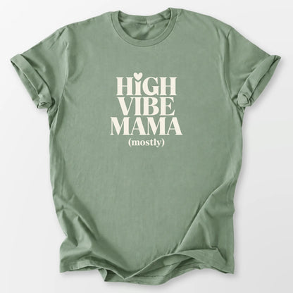 High Vibe Mama Tee Sage T-Shirt