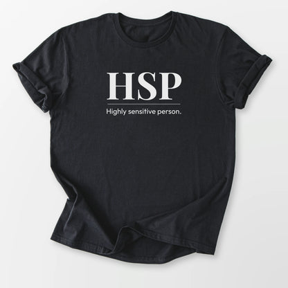Highly Sensitive Person Black T-Shirt