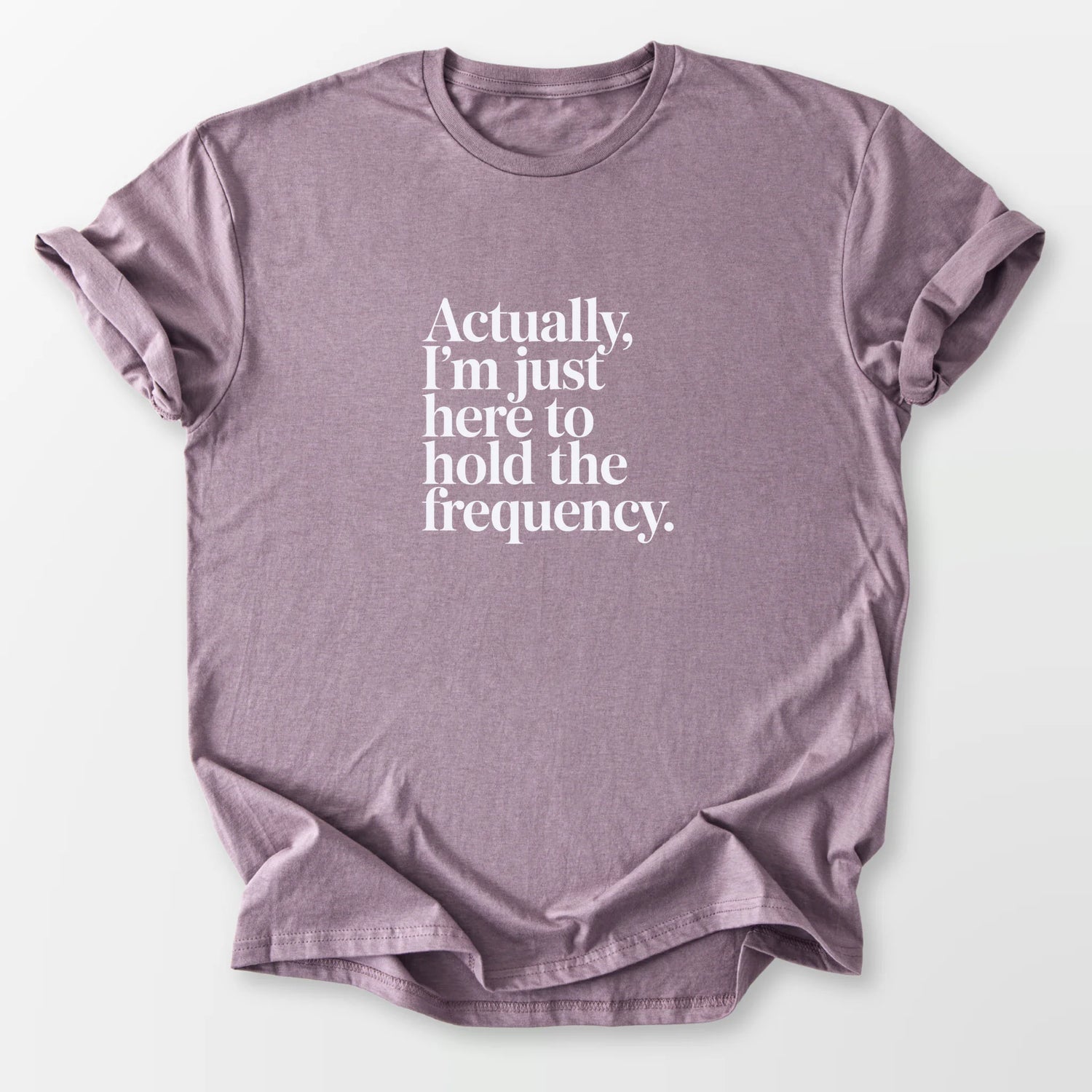 Hold the Frequency Tee Paragon T-Shirt