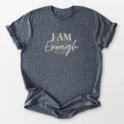 I Am Enough Tee Dark Heather Grey T-Shirt