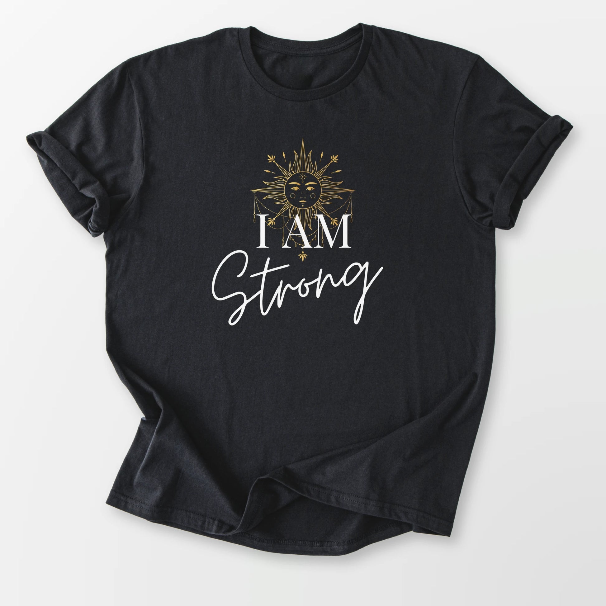 I Am Strong Tee Black T-Shirt