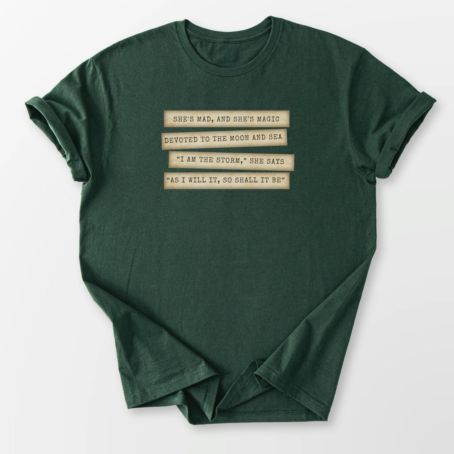 I Am the Storm Tee Forest Green T-Shirt