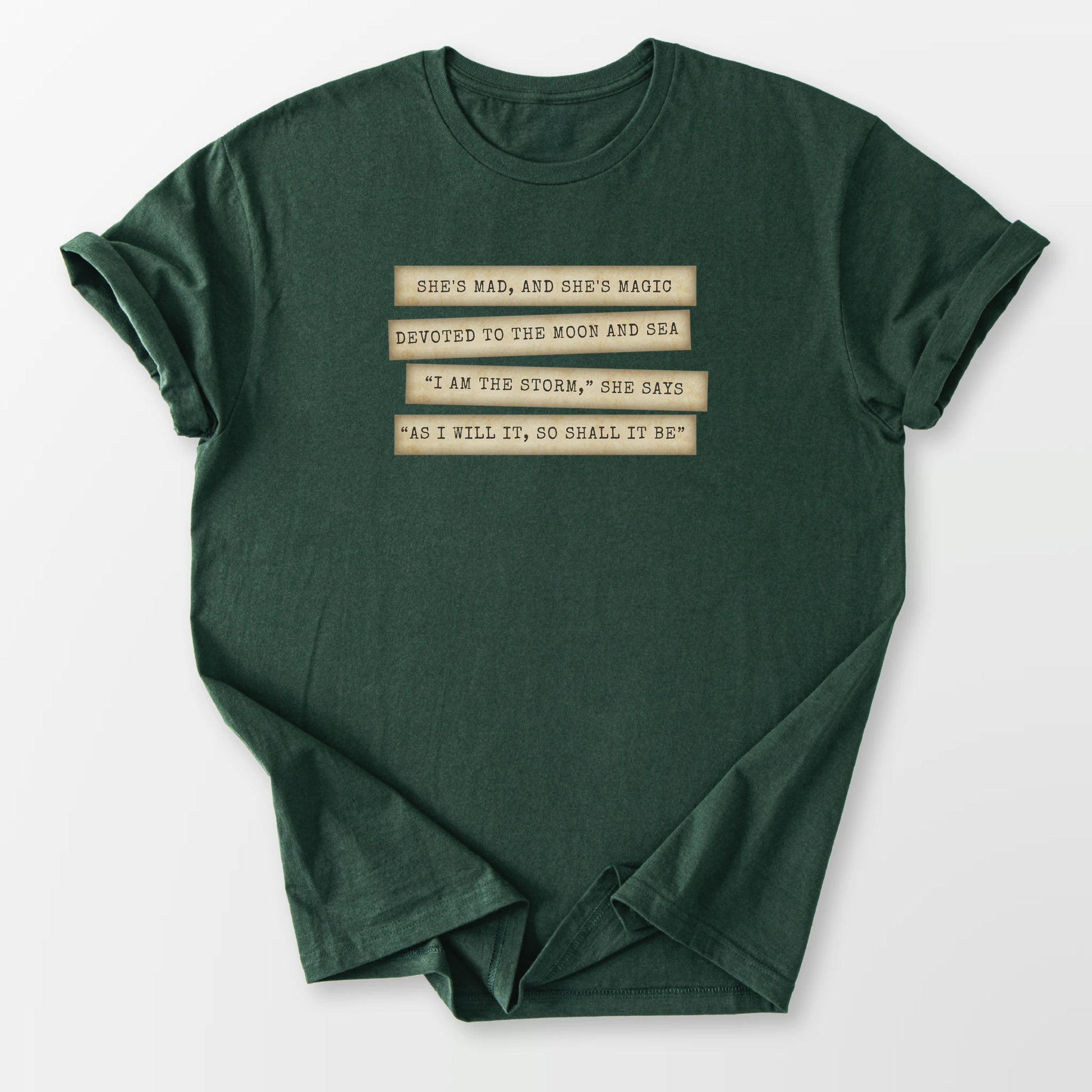 I Am the Storm Tee Forest Green T-Shirt