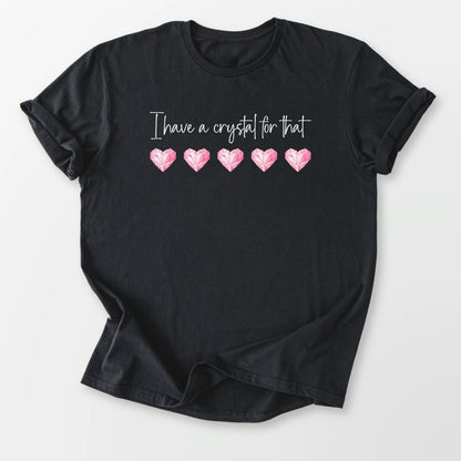 I Have a Crystal Tee Black T-Shirt