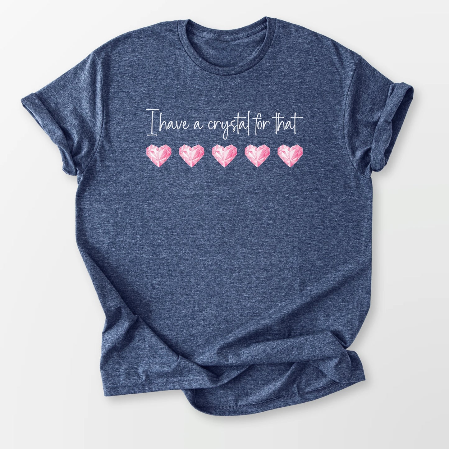 I Have a Crystal Tee Heather Navy T-Shirt