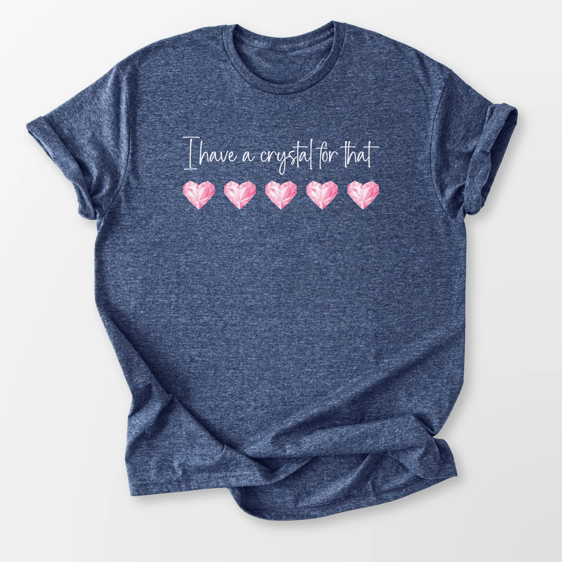 I Have a Crystal Tee Heather Navy T-Shirt