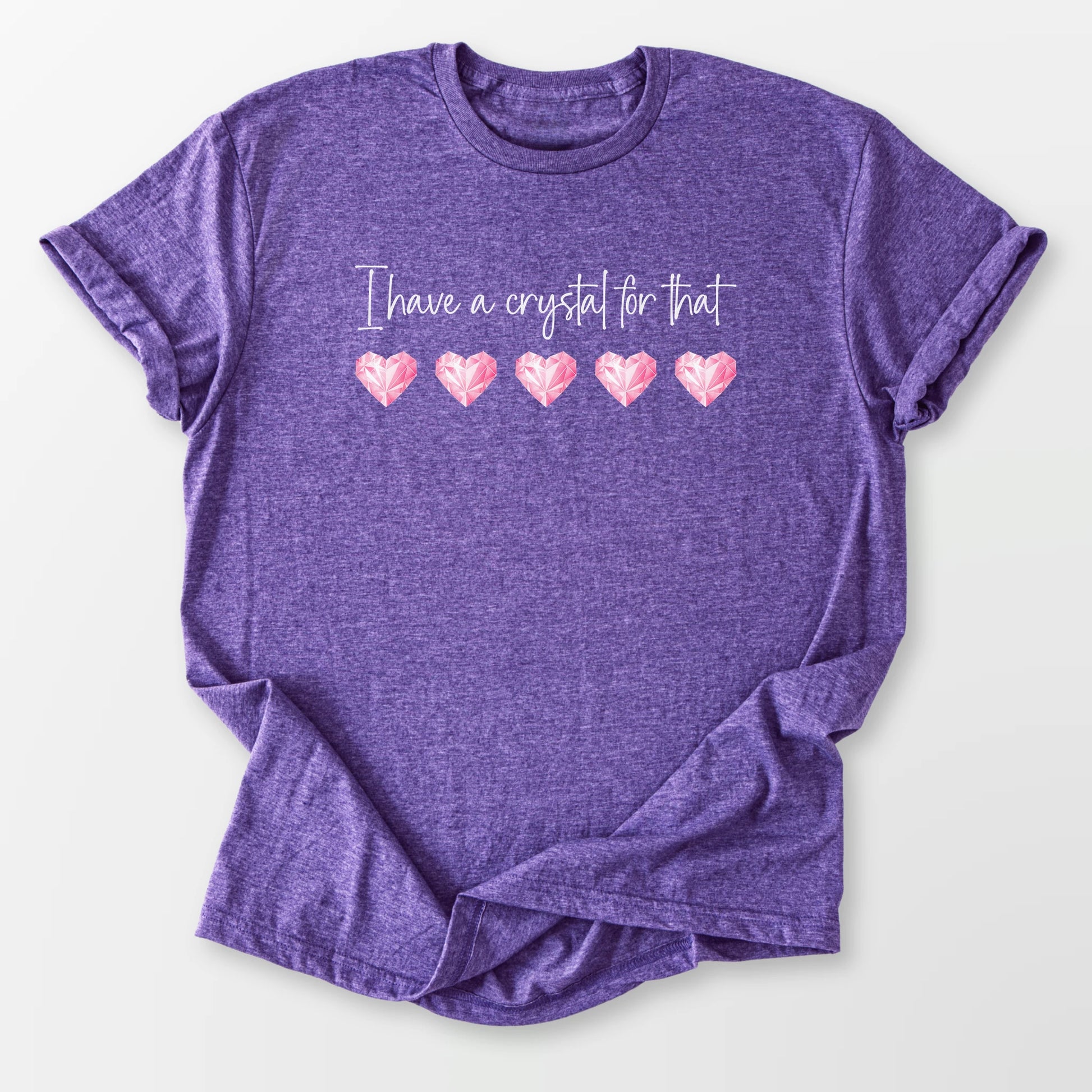 I Have a Crystal Tee Heather Purple T-Shirt