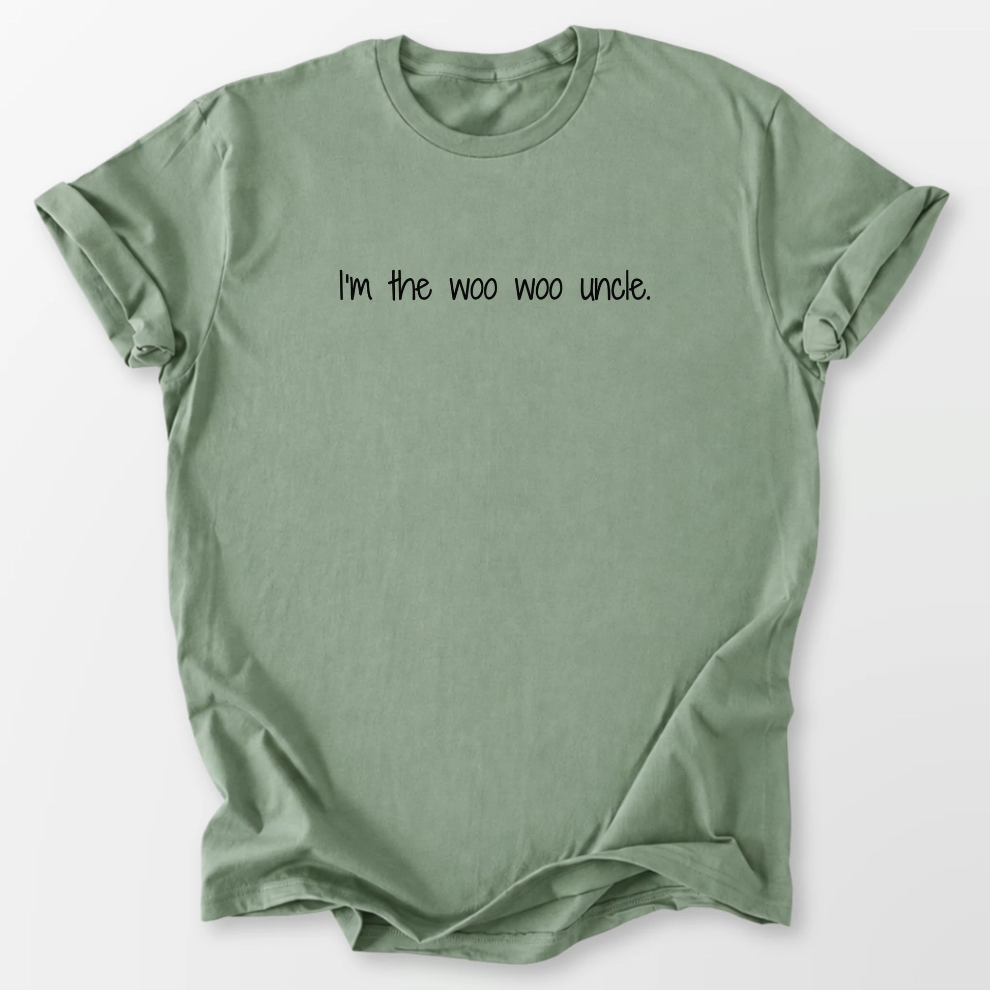 I'm the Woo Woo Uncle Tee Sage T-Shirt