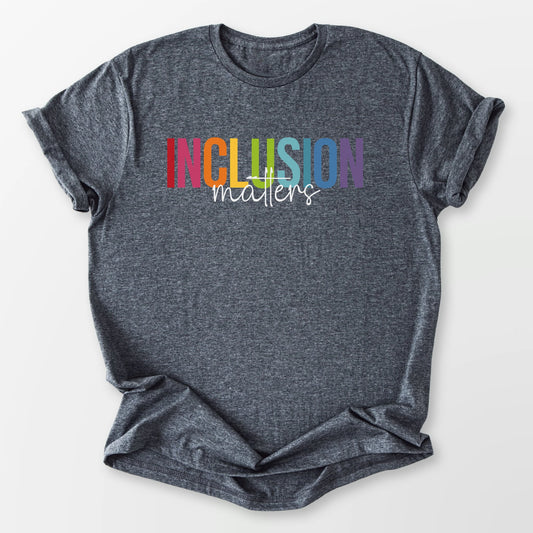 Inclusion Matters Tee Dark Heather Grey T-Shirt
