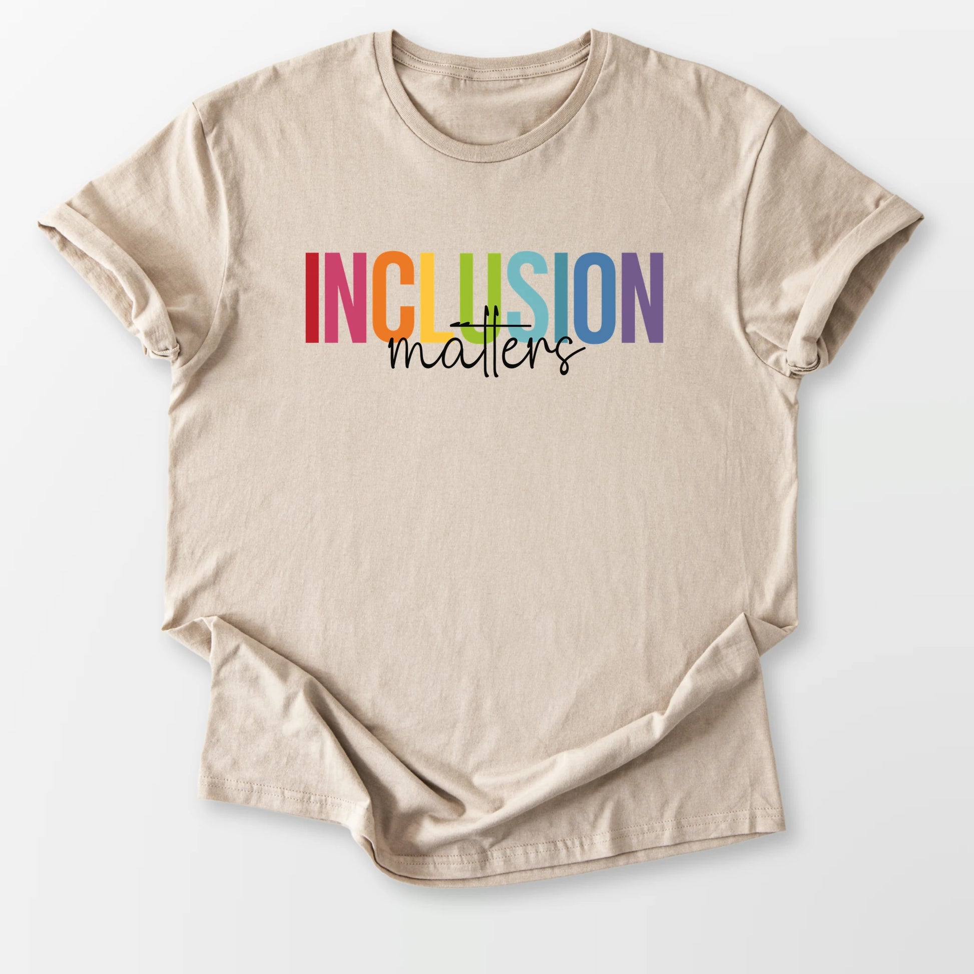 Inclusion Matters Tee Sand T-Shirt