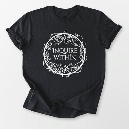 Inquire Within Tee Black T-Shirt