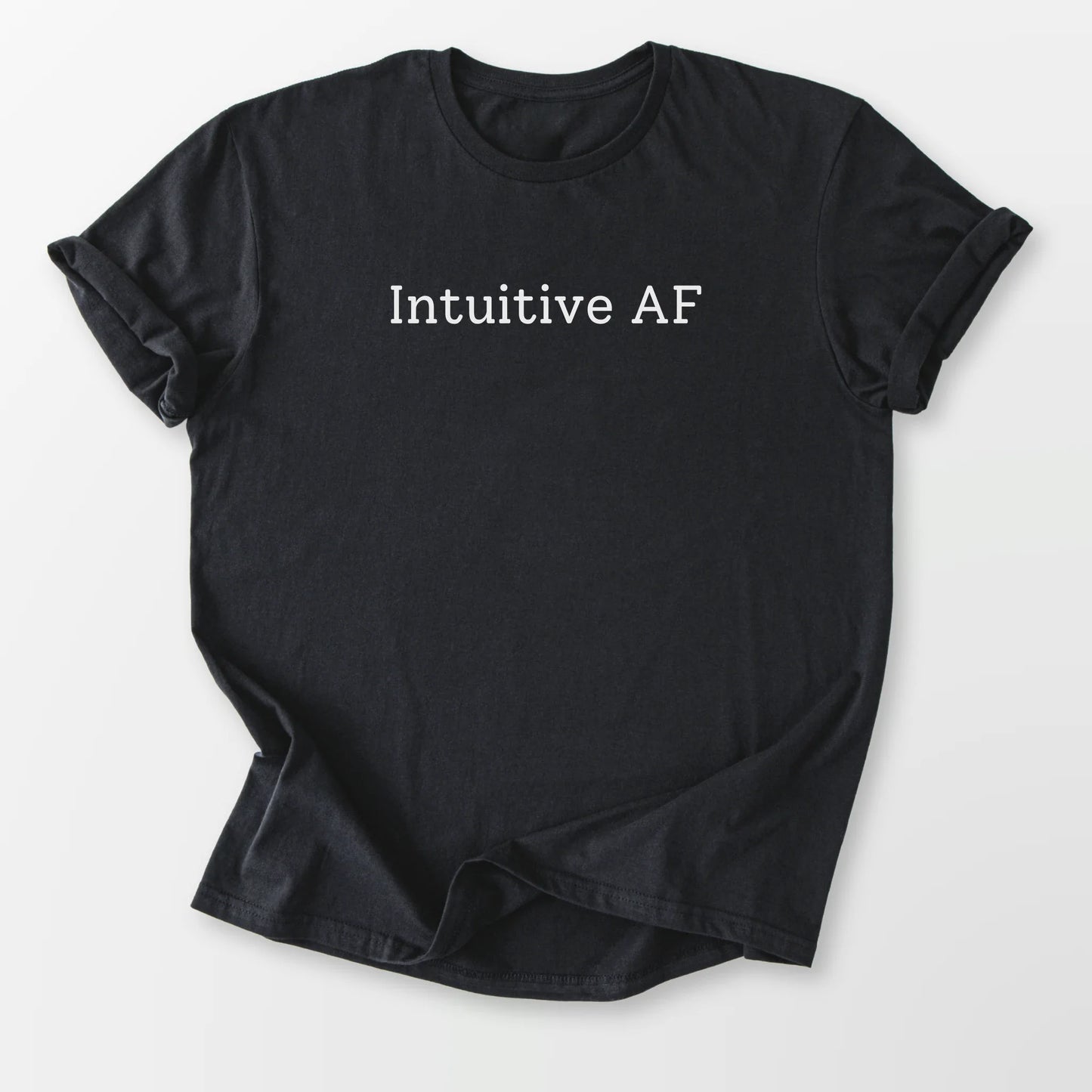 Intuitive AF Tee Black T-Shirt