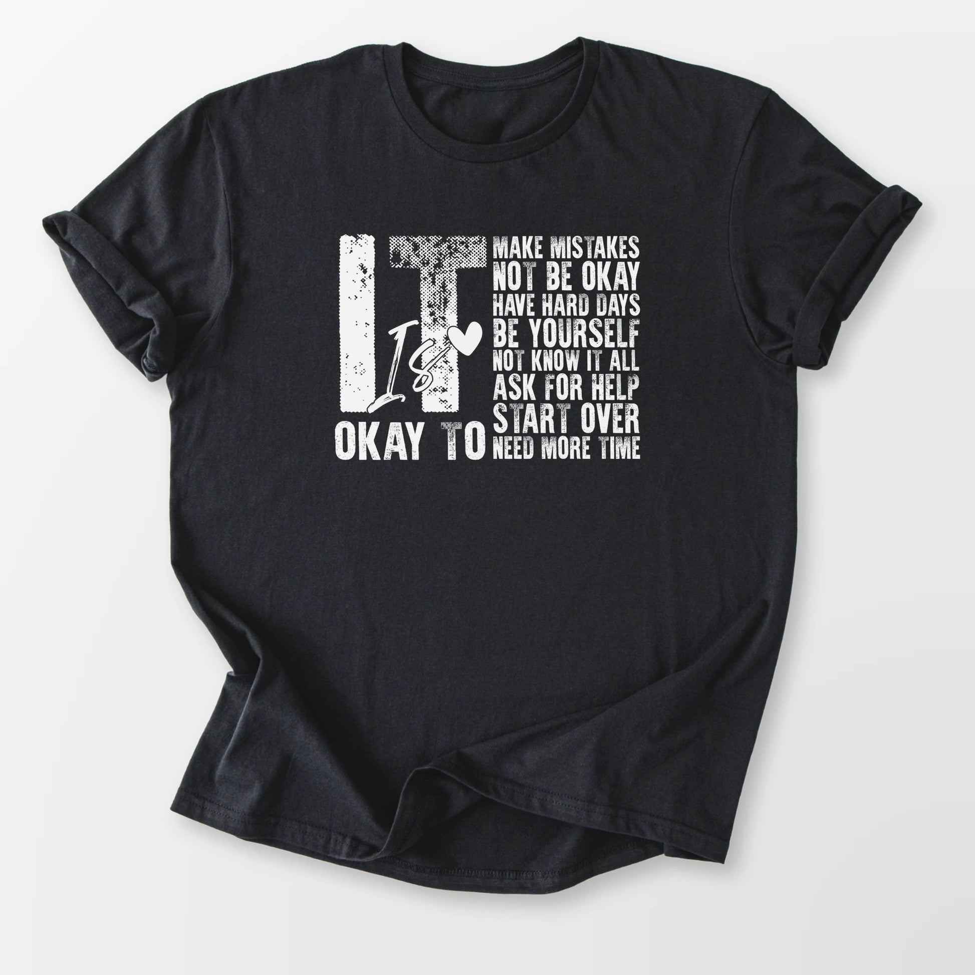 It is Okay Tee Black T-Shirt