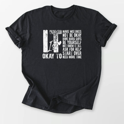 It is Okay Tee Black T-Shirt
