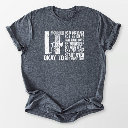 It is Okay Tee Dark Heather Grey T-Shirt