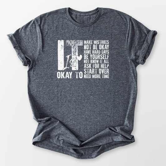 It is Okay Tee Dark Heather Grey T-Shirt