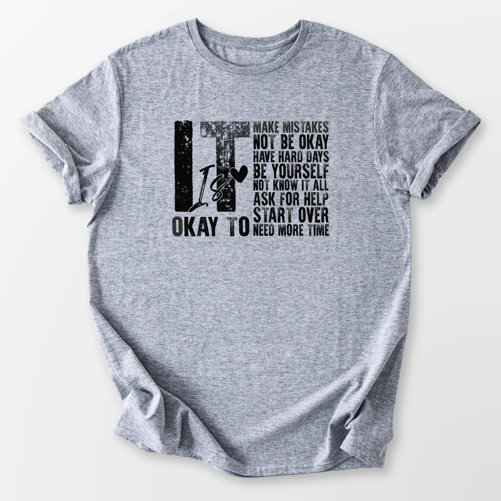 It is Okay Tee Sport Grey T-Shirt