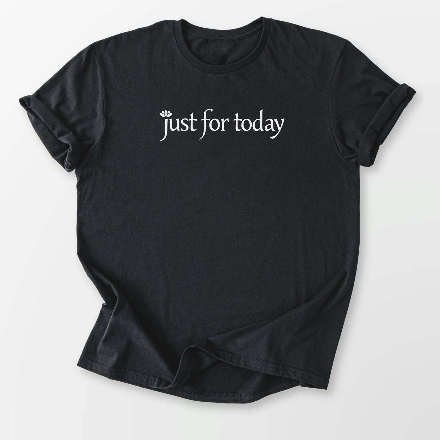 Just for Today Tee Black T-Shirt