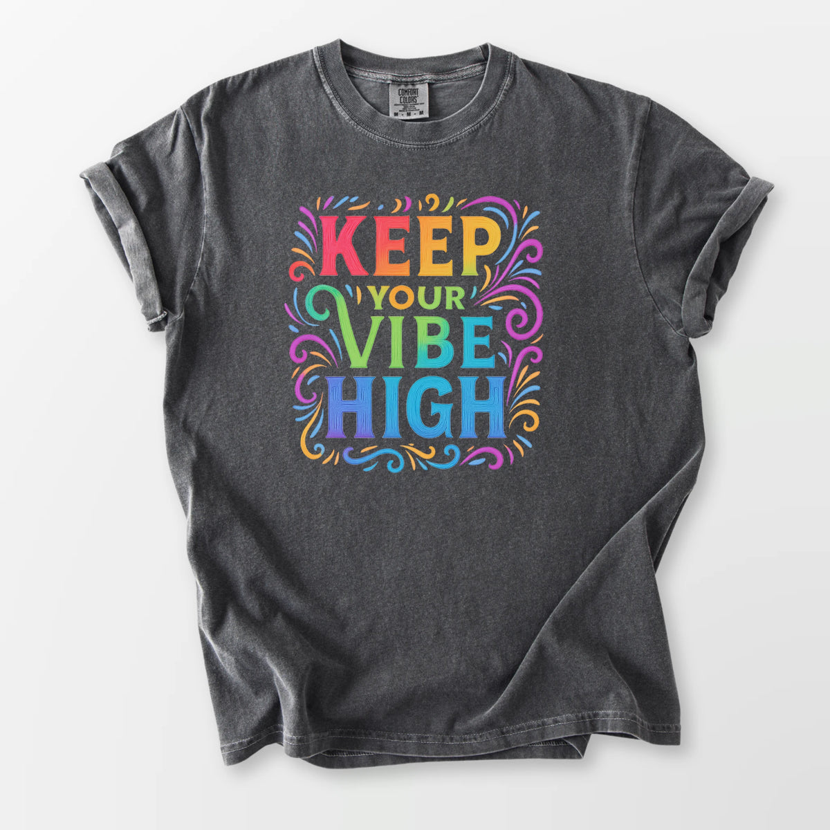 Keep Your Vibe High Comfort Tee Pepper T-Shirt