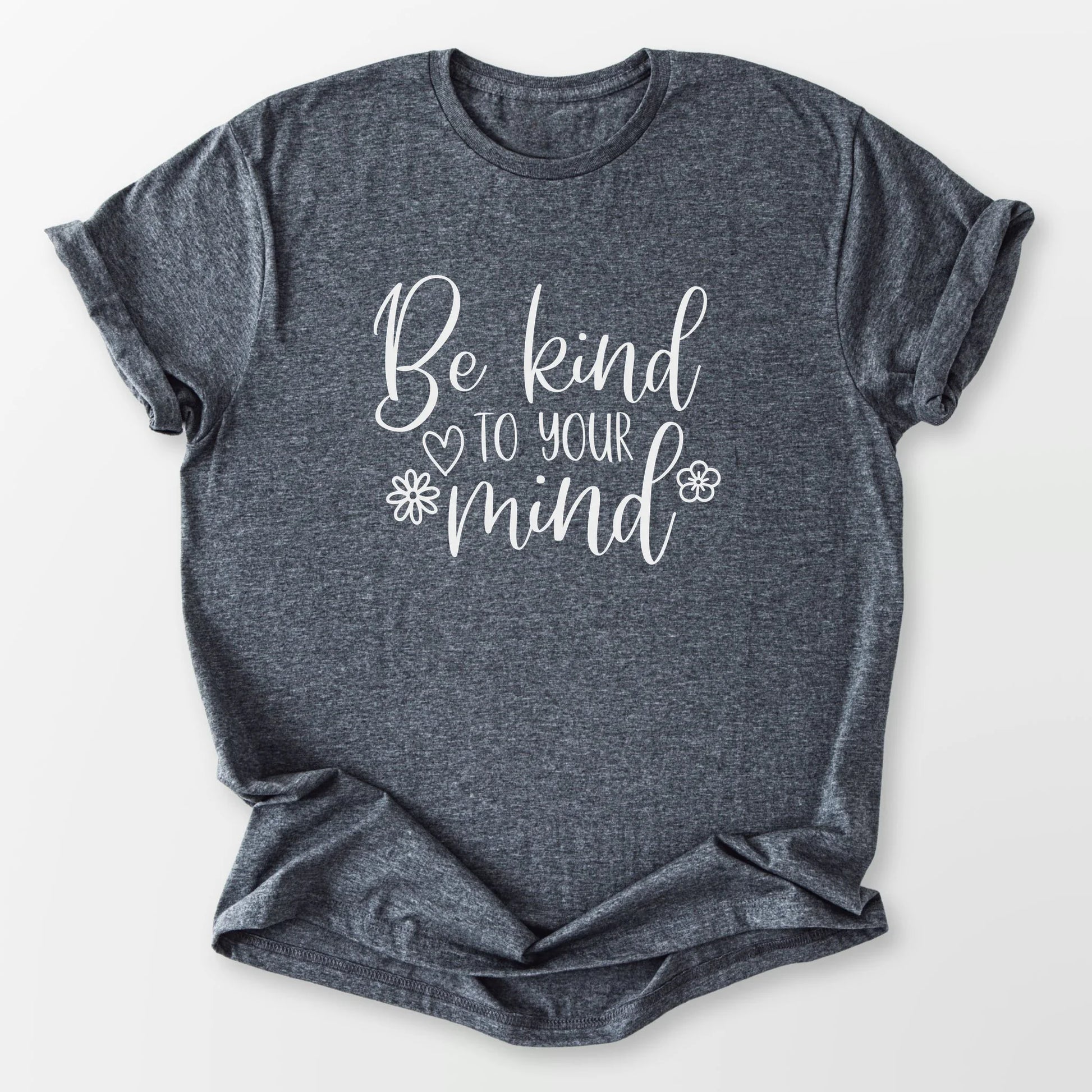 Kind to Your Mind Tee Dark Heather Grey T-Shirt