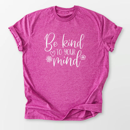 Kind to Your Mind Tee Heather Berry T-Shirt